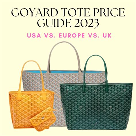 goyard tote 2022|goyard bags price guide.